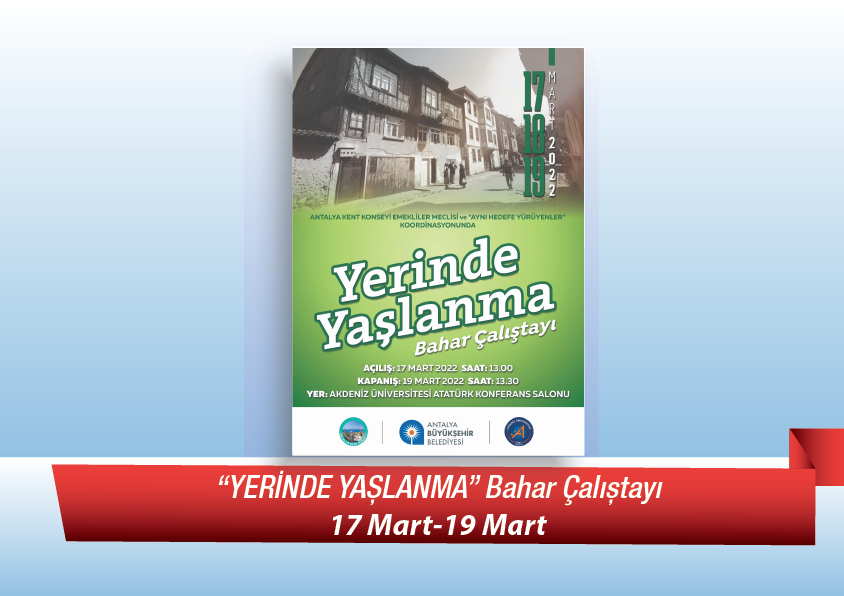 Yerinde Yaşlanma Bahar Çalıştayı